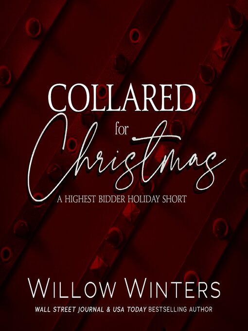 Title details for Collared for Christmas by Willow Winters - Available